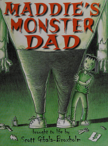 Maddie's Monster Dad