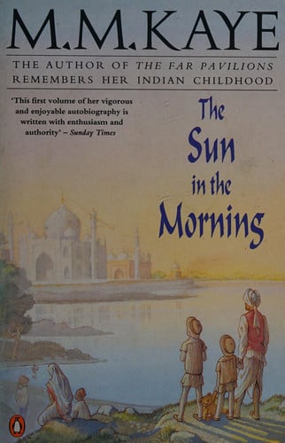 The Sun in the Morning: My Early Years in India and England
