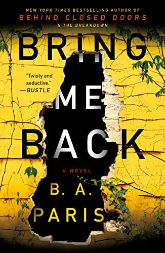 Bring Me Back A Novel