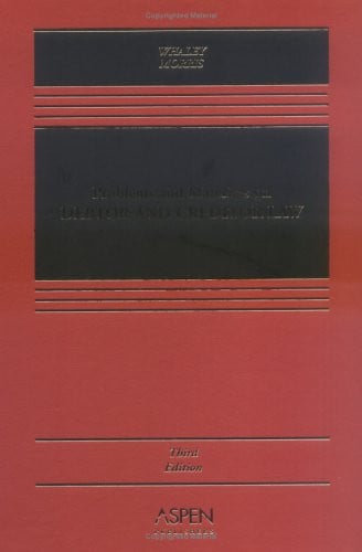 Problems And Materials on Debtor And Creditor Law (Casebook)