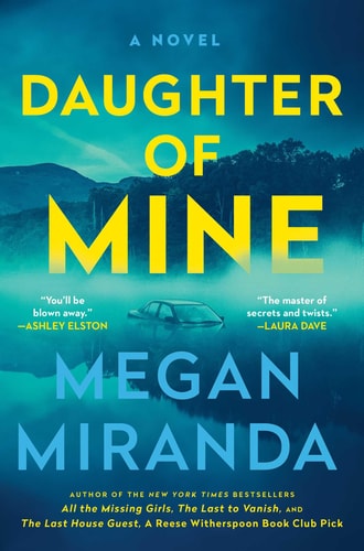 Daughter of Mine A Novel