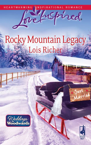 Rocky Mountain Legacy: Weddings from Woodward, Book 1 (Love Inspired #475)