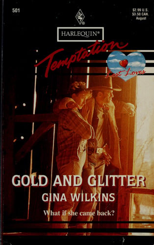 Gold And Glitter (Lost Loves)