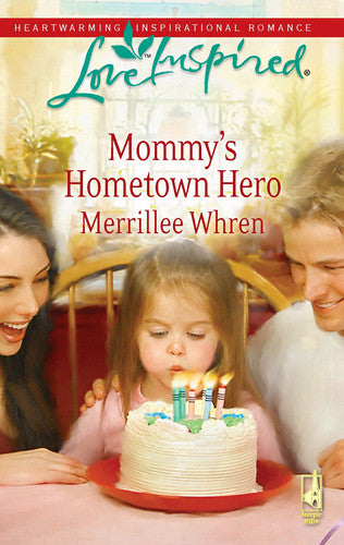 Mommy's Hometown Hero (The Dalton Brothers, Book 2) (Love Inspired #477)