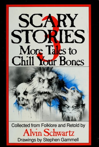 Scary Stories: More Tales to Chill Your Bones Edition: First
