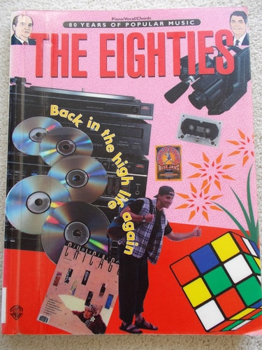80 Years of Popular Music -- The Eighties: Piano/Vocal/Chords