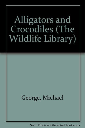 Alligators & Crocodiles : Naturebooks Series