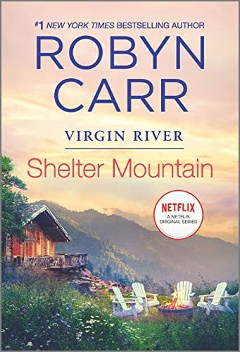Shelter Mountain (A Virgin River Novel, 2)