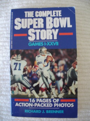 The Complete Super Bowl Story, Games I-Xxvii