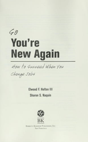 So You're New Again: How to Succeed When You Change Jobs (New Employee Success)