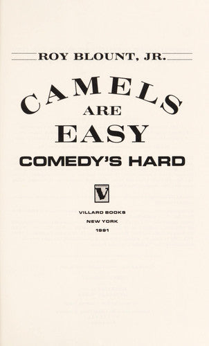 Camels Are Easy, Comedy's Hard