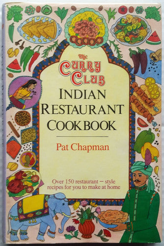 The Curry Club Indian Restaurant Cookbook