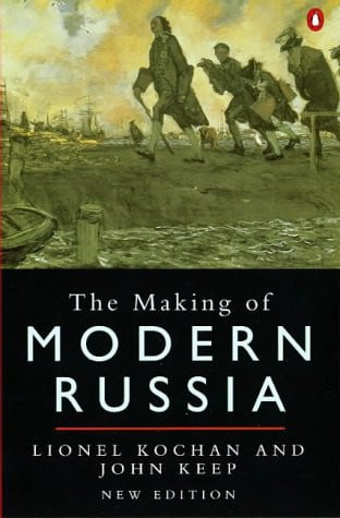 The Making of Modern Russia: Third Edition (Penguin Original)