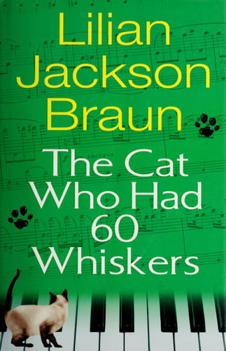 The Cat Who Had 60 Whiskers
