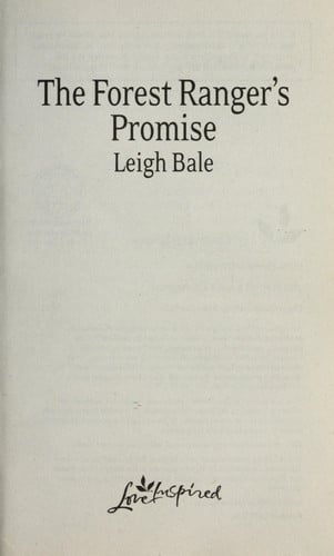 The Forest Ranger's Promise (Love Inspired)