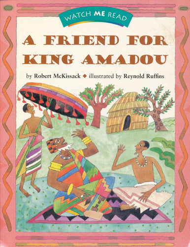A Friend for King Amadou (Watch Me Read, Level 2.2)