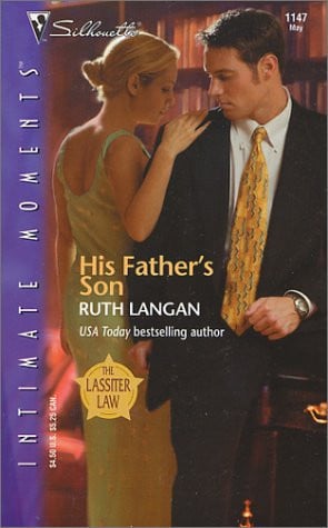His Father's Son (The Lassiter Law) (Silhouette Intimate Moments, 1147)