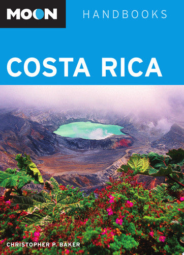 Moon Costa Rica (Moon Handbooks)