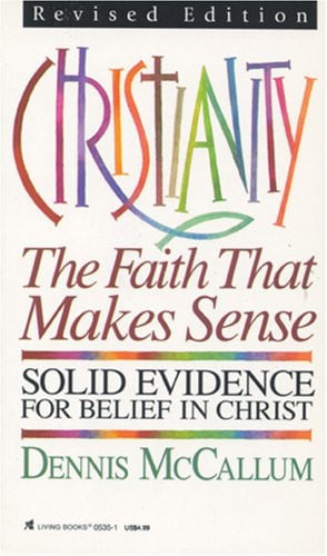 Christianity: The Faith That Makes Sense