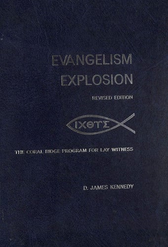 Evangelism Explosion (The Coral Ridge Program for Lay Witness)
