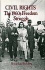 Civil Rights: The 1960s Freedom Struggle (SOCIAL MOVEMENTS PAST AND PRESENT)