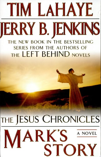 Mark's Story:(Jesus Chronicles (Putnam))