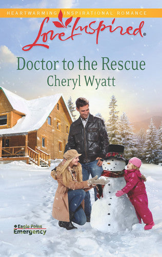 Doctor to the Rescue (Eagle Point Emergency, 2)