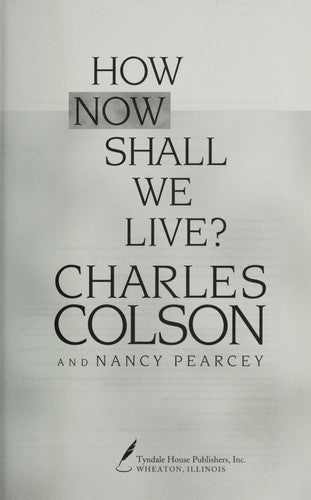 How Now Shall We Live?