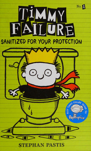 Timmy Failure: Sanitized for Your Protection