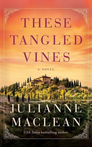 These Tangled Vines A Novel
