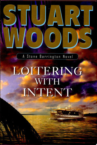 Loitering with Intent (Stone Barrington Novels, No 16)