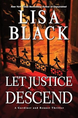 Let Justice Descend (A Gardiner and Renner Novel)