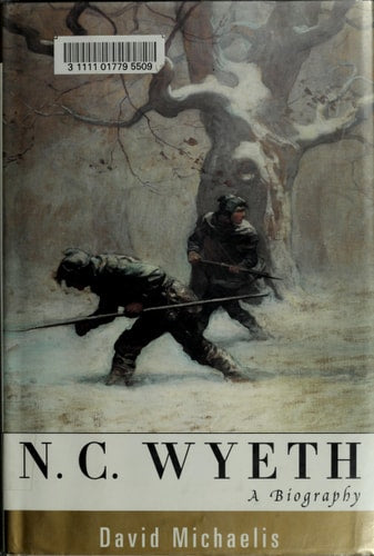 N. C. Wyeth: A Biography