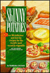 Skinny Potatoes (Skinny Cookbooks)