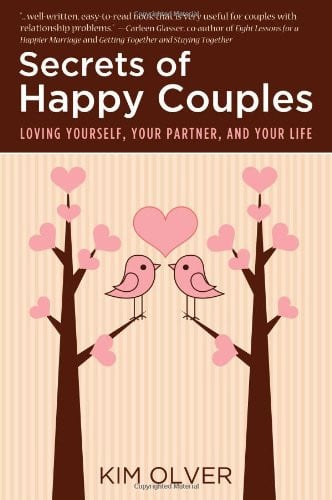 Secrets of Happy Couples: Loving Yourself, Your Partner and Your Life (Insideout Empowerment)