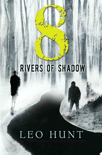 Eight Rivers of Shadow (The Host)