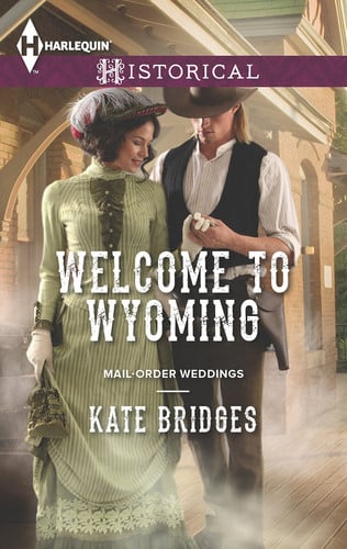 Welcome to Wyoming (Mail-Order Weddings)
