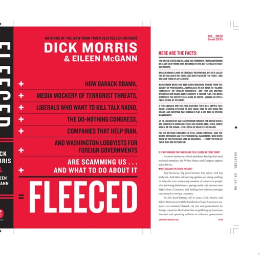 Fleeced: How Barack Obama, Media Mockery of Terrorist Threats, Liberals Who Want to Kill Talk Radio, the Do-Nothing Congress, Companies That Help Iran, and Washington Lobbyists for Foreign Governments Are Scamming Us ... and What to Do About It