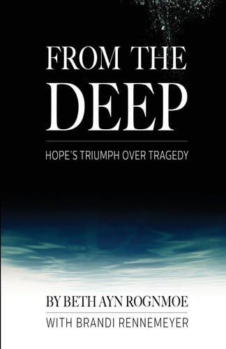 From the Deep: Hope's Triumph Over Tragedy