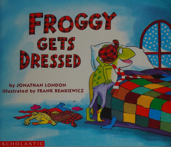 Froggy Gets Dressed