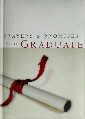 Prayers and Promises for the Graduate