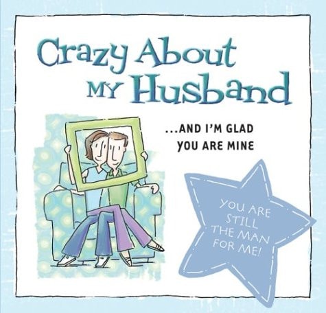 Crazy About My Husband