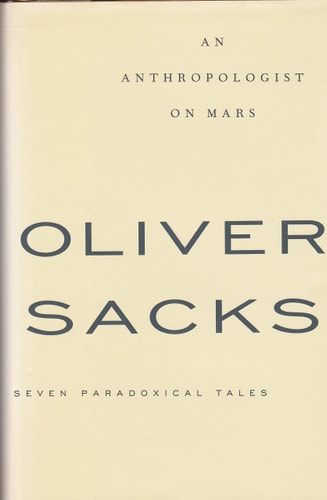 An Anthropologist On Mars: Seven Paradoxical Tales