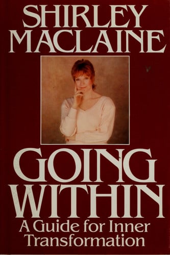 Going Within: A Guide for Inner Transformation