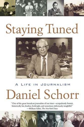 Staying Tuned: A Life in Journalism