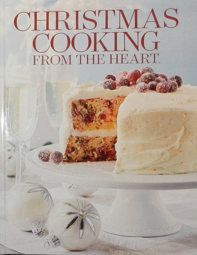 Christmas Cooking From the Heart Volume 16