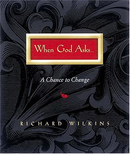 When God Asks: A Chance to Change
