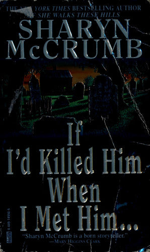 If I'd Killed Him When I Met Him (Elizabeth MacPherson, Bk 8)