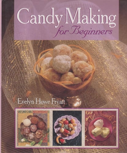 Candy Making for Beginners