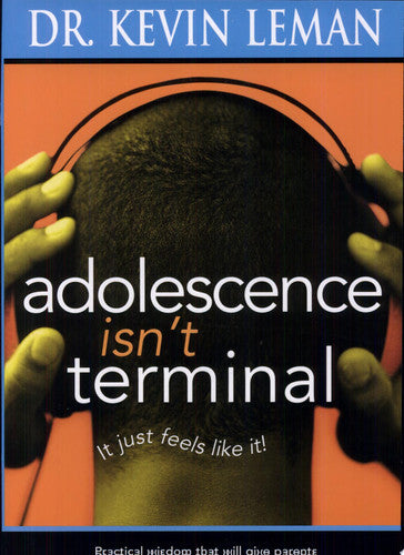Adolescence Isn't Terminal